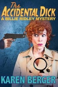 Enlarge image Cover: The Accidental Dick - Karen Berger