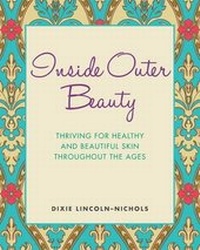 Abbildung von: Inside Outer Beauty - Dixie Lincoln Nichols