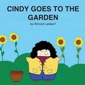 Cover: Cindy Goes to the Garden - Lambert Linguistics