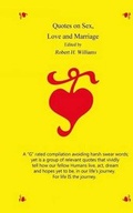 Cover: Quotes on Sex, Love and Marriage - Robert H Williams