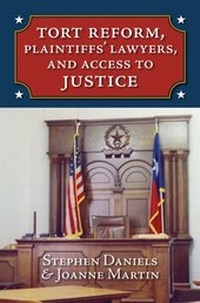 Abbildung von: Tort Reform, Plaintiffs' Lawyers, and Access to Justice - University Press of Kansas