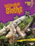 Cover: Let's Look at Sloths - Lerner Publications Co ,U.S.