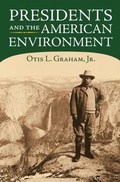 Cover: Presidents and the American Environment - University Press of Kansas
