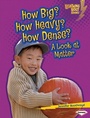 Cover: How Big? How Heavy? How Dense? - Lerner Publications Co ,U.S.