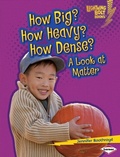 Cover: How Big? How Heavy? How Dense? - Lerner Publications Co ,U.S.