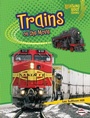 Cover: Trains on the Move - Lerner Publications Co ,U.S.