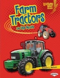 Cover: Farm Tractors on the Move - Lerner Publications Co ,U.S.