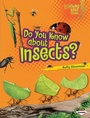 Cover: Do You Know about Insects? - Lerner Publications Co ,U.S.