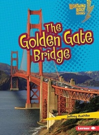 Enlarge image Cover: The Golden Gate Bridge - Lerner Publications Co ,U.S.