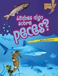 Cover: ?Sabes algo sobre peces? (Do You Know about Fish?) - Ediciones Lerner