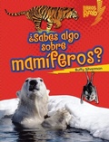 Cover: ?Sabes algo sobre mamiferos? (Do You Know about Mammals?) - Ediciones Lerner