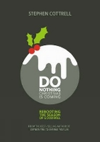 Enlarge image Cover: Do Nothing... Christmas is Coming - Church House Publishing