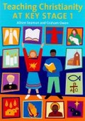 Cover: Teaching Christianity at Key Stage 1 - Church House Publishing