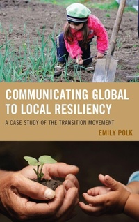Enlarge image Cover: Communicating Global to Local Resiliency - Lexington Books