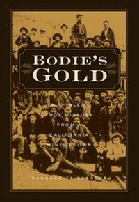 Abbildung von: Bodie's Gold - University of Nevada Press