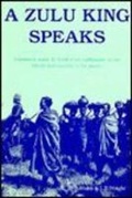 Cover: A Zulu King Speaks: Book 3 - University of KwaZulu-Natal Press