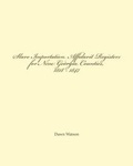 Cover: Slave Importation Affidavit Registers for Nine Georgia Counties, 1818 - 1847 - Bone Diggers Press