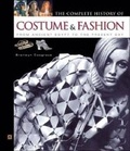 Cover: The Complete History of Costume and Fashion - Facts On File Inc