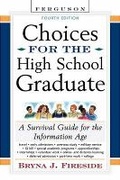 Cover: Choices for the High School Graduate - Facts On File Inc