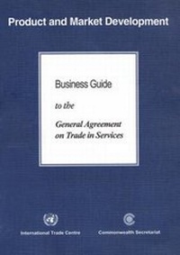 Enlarge image Cover: Business Guide to the General Agreement on Trade in Services (GATS) - Commonwealth Secretariat