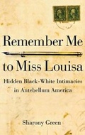 Cover: Remember Me to Miss Louisa - Northern Illinois University Press