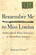 Cover: Remember Me to Miss Louisa - Northern Illinois University Press