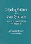 Cover: Schooling Children with Down Syndrome - Teachers' College Press
