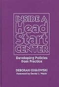Cover: Inside a Head Start Center - Teachers' College Press