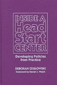 Enlarge image Cover: Inside a Head Start Center - Teachers' College Press