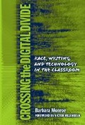 Cover: Crossing the Digital Divide - Teachers' College Press