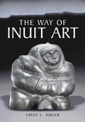 Cover: The Way of Inuit Art - McFarland & Company