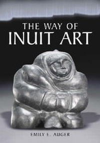 Enlarge image Cover: The Way of Inuit Art - McFarland & Company
