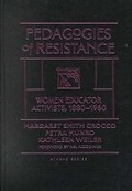 Cover: Pedagogies of Resistance - Teachers' College Press