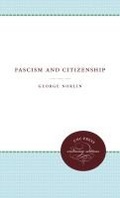 Cover: Fascism and Citizenship - The University of North Carolina Press