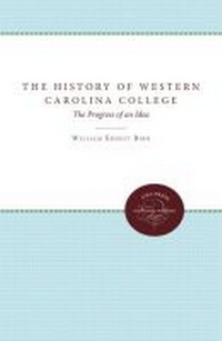 Abbildung von: The History of Western Carolina College - The University of North Carolina Press