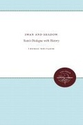 Cover: Swan and Shadow - The University of North Carolina Press