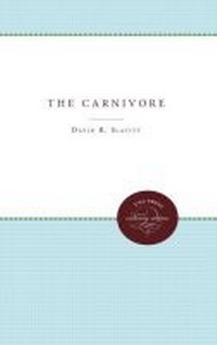 Enlarge image Cover: The Carnivore - The University of North Carolina Press