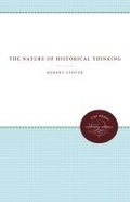 Cover: The Nature of Historical Thinking - The University of North Carolina Press
