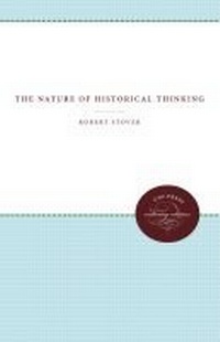 Enlarge image Cover: The Nature of Historical Thinking - The University of North Carolina Press