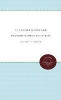 Enlarge image Cover: The Soviet Model and Underdeveloped Countries - The University of North Carolina Press