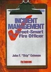 Abbildung von: Incident Management for the Street-Smart Fire Officer - PennWell Books