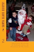 Cover: Santa Claus Exists! - Sacer Equestris Aureus Ordo Inc