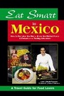 Cover: Eat Smart in Mexico - Ginkgo Press Inc.,U.S.