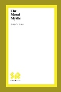 Cover: The Moral Mystic - Wilfrid Laurier University Press