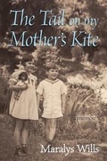 Cover: The Tail On My Mother's Kite - Lemon Lane Press