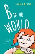 Cover: B in the World - Sharon Mentyka