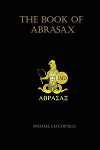 Enlarge image Cover: The Book of Abrasax - Nephilim Press