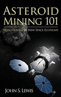 Cover: Asteroid Mining 101 - Deep Space Industries