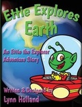 Cover: Ettie Explores Earth - Geminid Press, LLC