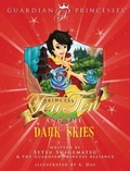 Cover: Princess Ten Ten & the Dark Skies - Guardian Princess Alliance